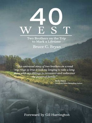 cover image of 40 West: Two Brothers Take the Trip to Mark a Lifetime
